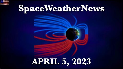Earthquakes, Storms, Climate, Space Weather | S0 News Apr.5.2023