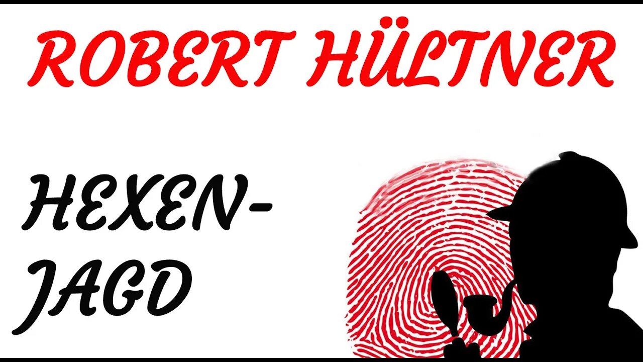 KRIMI Hörspiel - Robert Hültner - HEXENJAGD