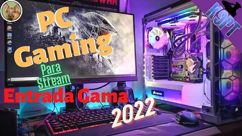 Pc de Entrada em 2022 -Streaming