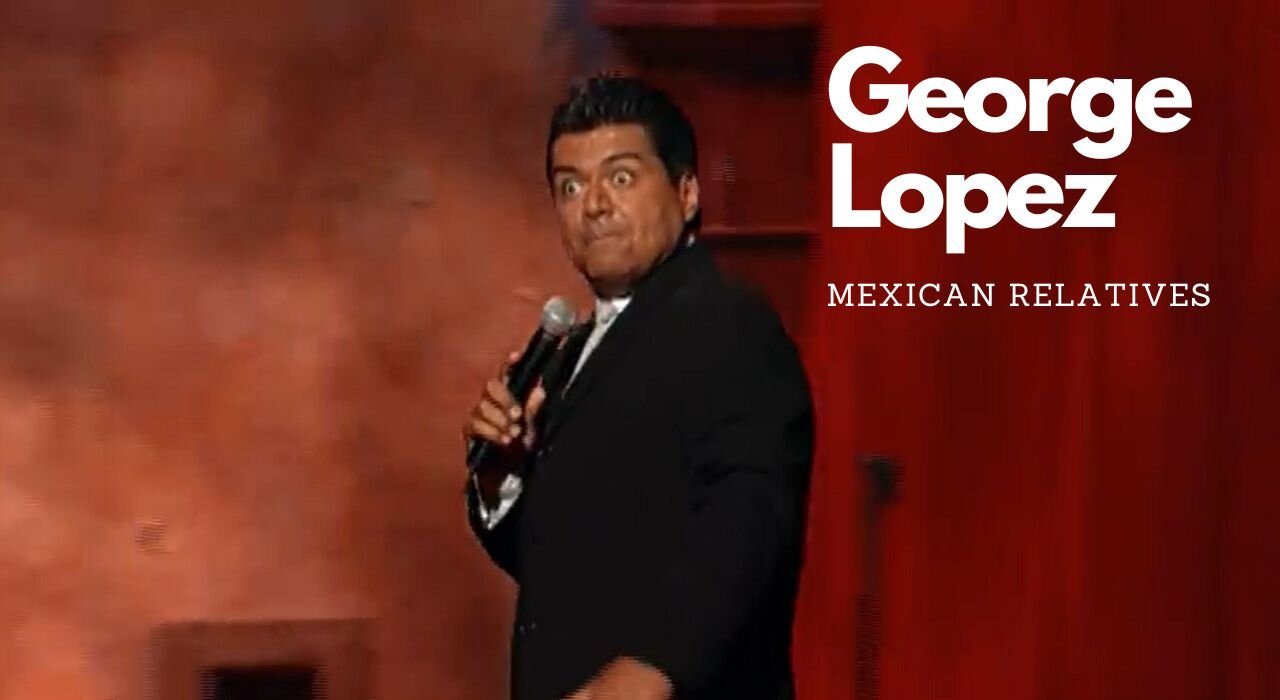 George Lopez in "Mexican Relatives" king of comedy !