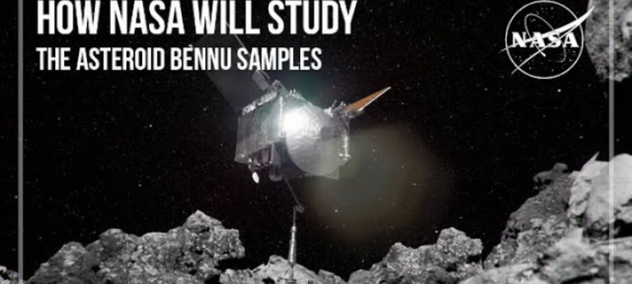 How NASA will study the Asteroid Bennu samples