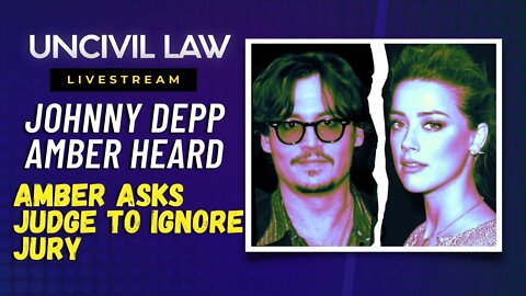 Amber Heard Asks to Set Aside the Johnny Depp Verdict