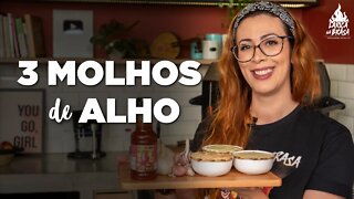 3 MOLHOS DE ALHO PARA CHURRASCO