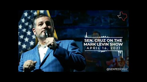 Sen. Cruz on The Mark Levin Show: Biden & The Democrats’ Number One Priority Is Maximizing Power