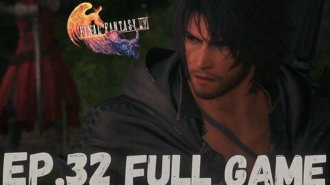FINAL FANTASY XVI Gameplay Walkthrough EP.32- Rosfield FULL GAME