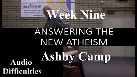 ANSWERING THE NEW ATHEISM part 9