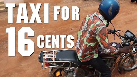 Taxi in Africa for 16 Cents, Life is Easy