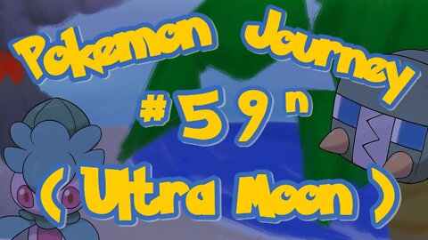 Continuing my Full Pokémon Journey day 59 Night Shift ( Ultra Moon )