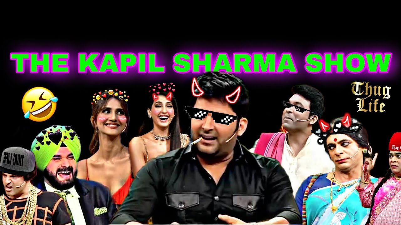 The Kapil Sharma show thug life part #1 | kapil sharma show thug life | kapil sharma show memes