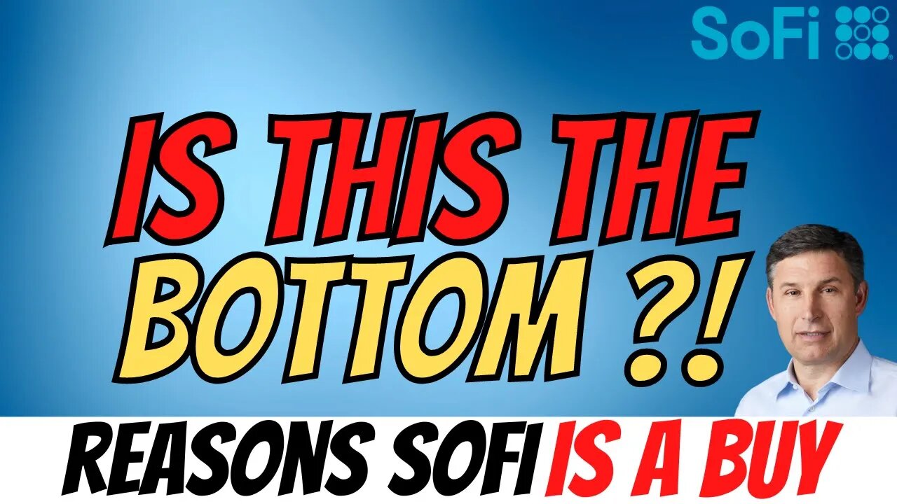 Reasons SoFi is a BUY 🔥 Is the Bottom IN for SoFi ?! │ Positive CPI Data $SOFI