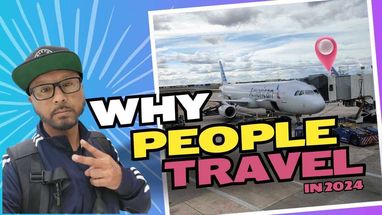 Why People Travel Abroad!