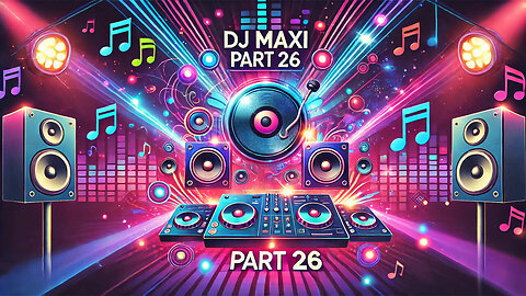 DJ MAXI PART 26