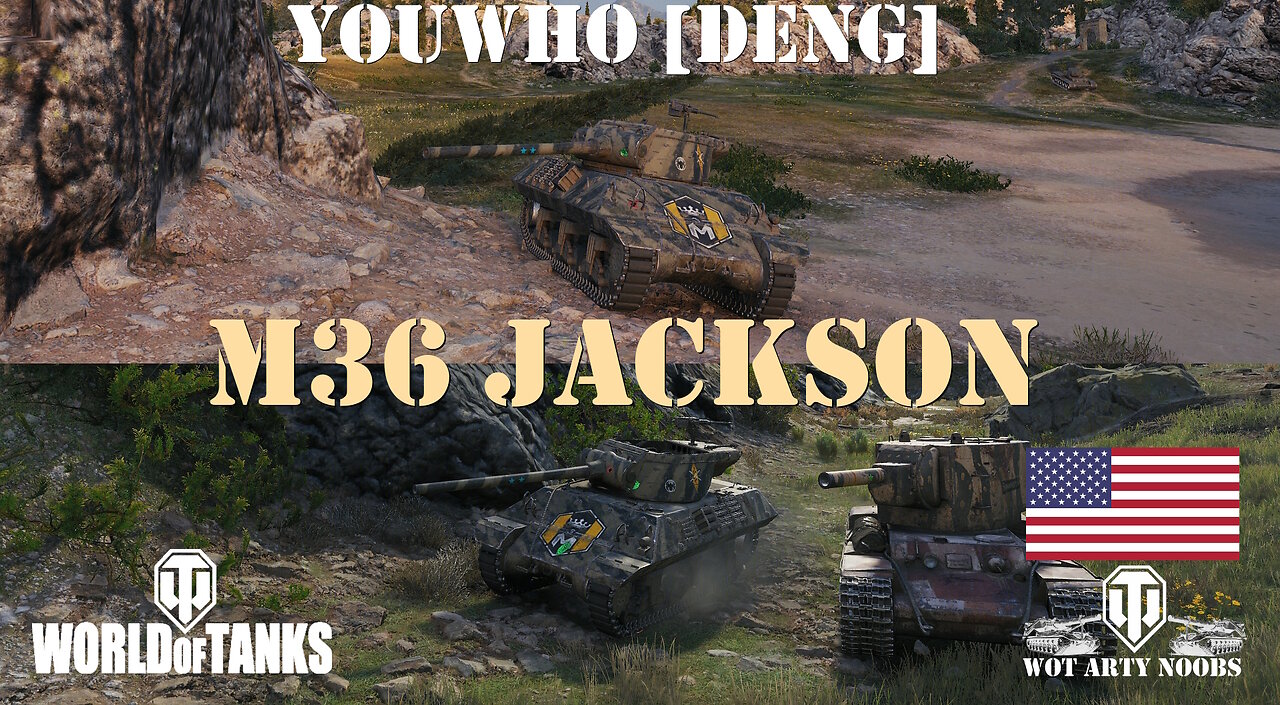 M36 Jackson - YouWho [DENG]