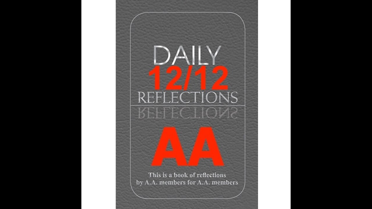 Daily Reflections – December 12 – Alcoholics Anonymous - Read Along