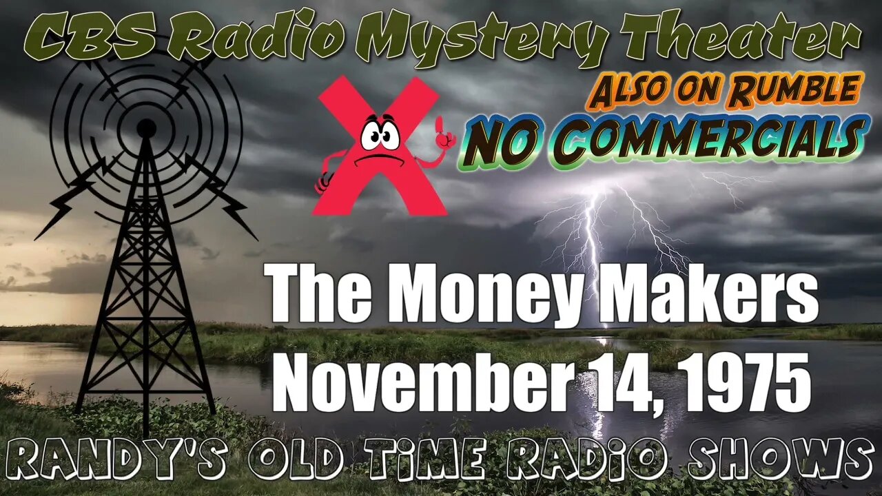 CBS Radio Mystery Theater The Money Makers November 14, 1975