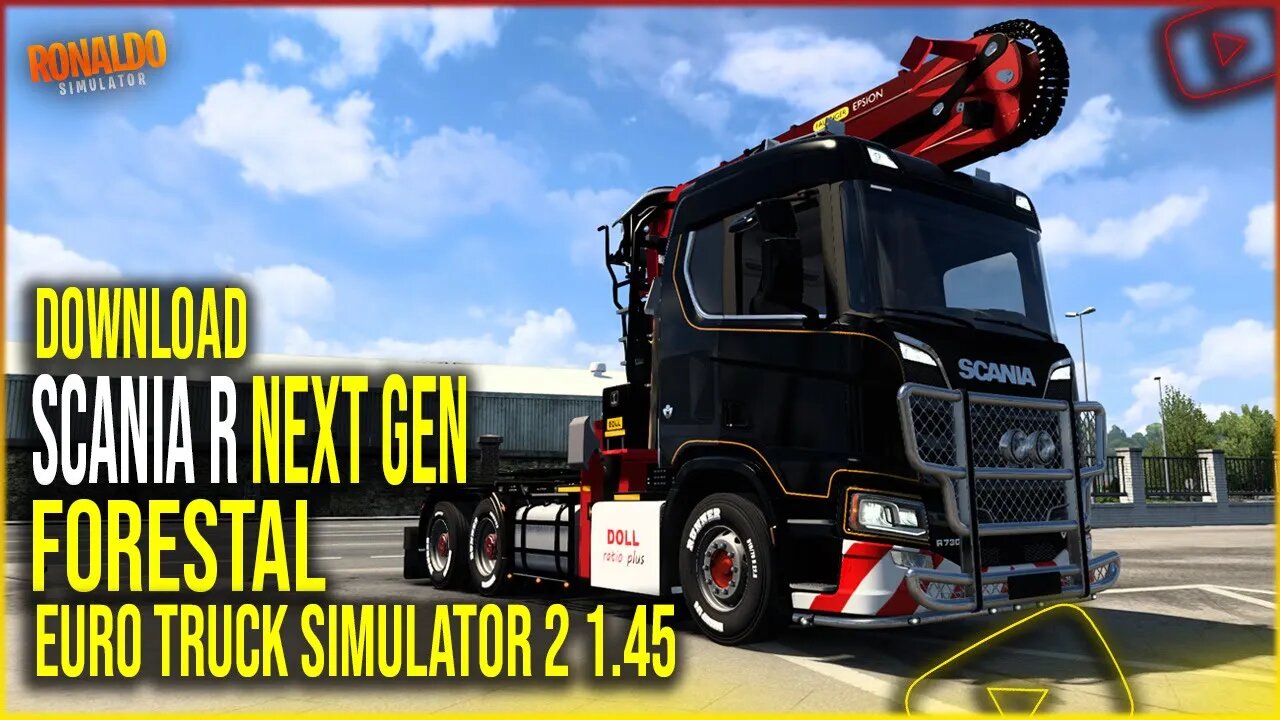 ▶️SCANIA NEXT GEN COM GARRA FLORESTAL E VÁRIOS ACESSÓRIOS EURO TRUCK SIMULATOR 2 1.45