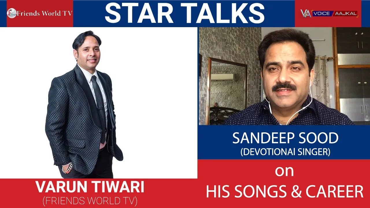 SANDEEP SOOD (DEVOTIONAl SINGER) in conversation with VARUN TIWARI