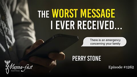 The Worst Message I Ever Received | Episode #1262 | Perry Stone