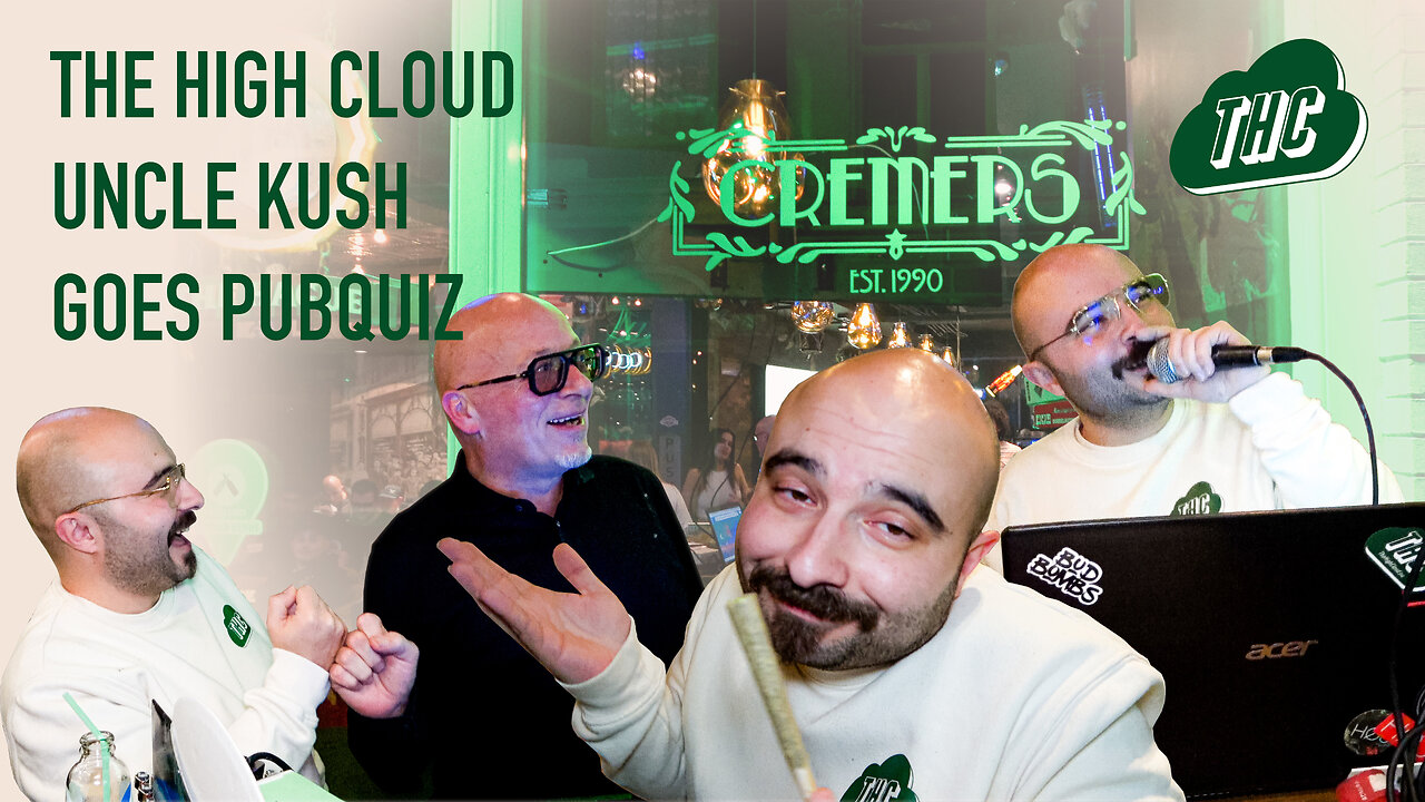 UNCLE KUSH GOES PUB QUIZ: The High Cloud @ Cremers 10/20 Trivia Quiz