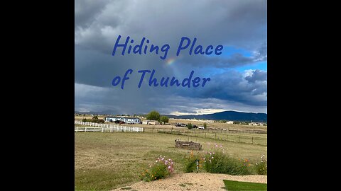 Hiding Place of Thunder 1-Choose to Hear