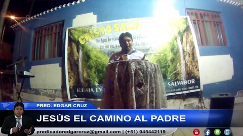 Jesús el Camino al Padre - EDGAR CRUZ MINISTRIES