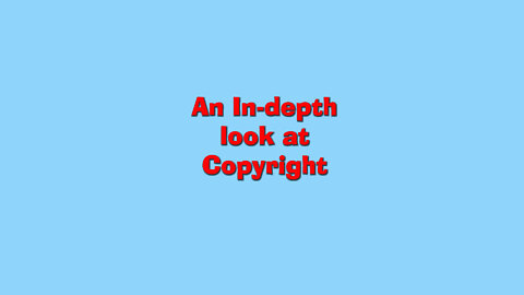 Ep 3: An In-depth Look at Copyright