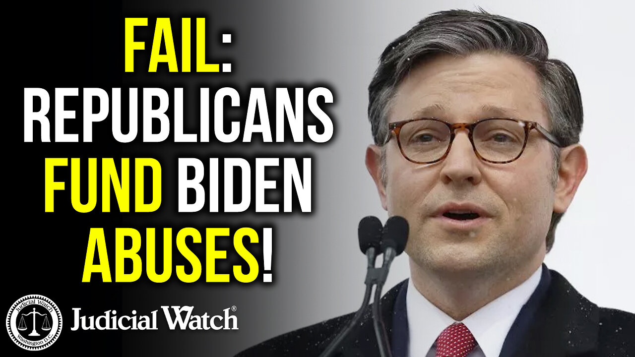 Judicial Watch ⚖️ Tim Fitton | FAIL: Republicans FUND Biden Abuses!