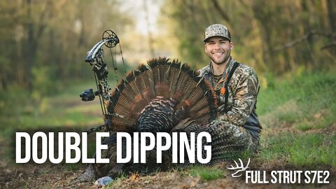 Back to Back Gobblers with a Bow in Kansas. Full Strut S7E2 - Double Dipping