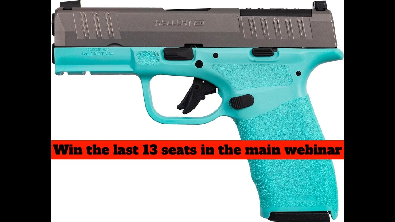 SPRINGFIELD ARMORY HELLCAT OSP PRO ROBINS EGG MINI #2 for the last 13 seats in the main webinar