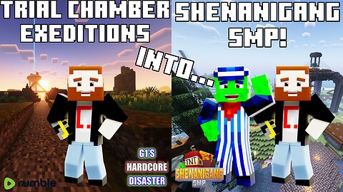 TRIAL CHAMBER EXPEDITION IN HARDCORE DISASTER! SHENANIGANG SMP LATER!!! :D - Rumble Exclusive