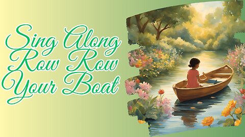 Sing Along - Row Row Your Boat | Nursery Rhyme Lullaby | ABC Sing & Play