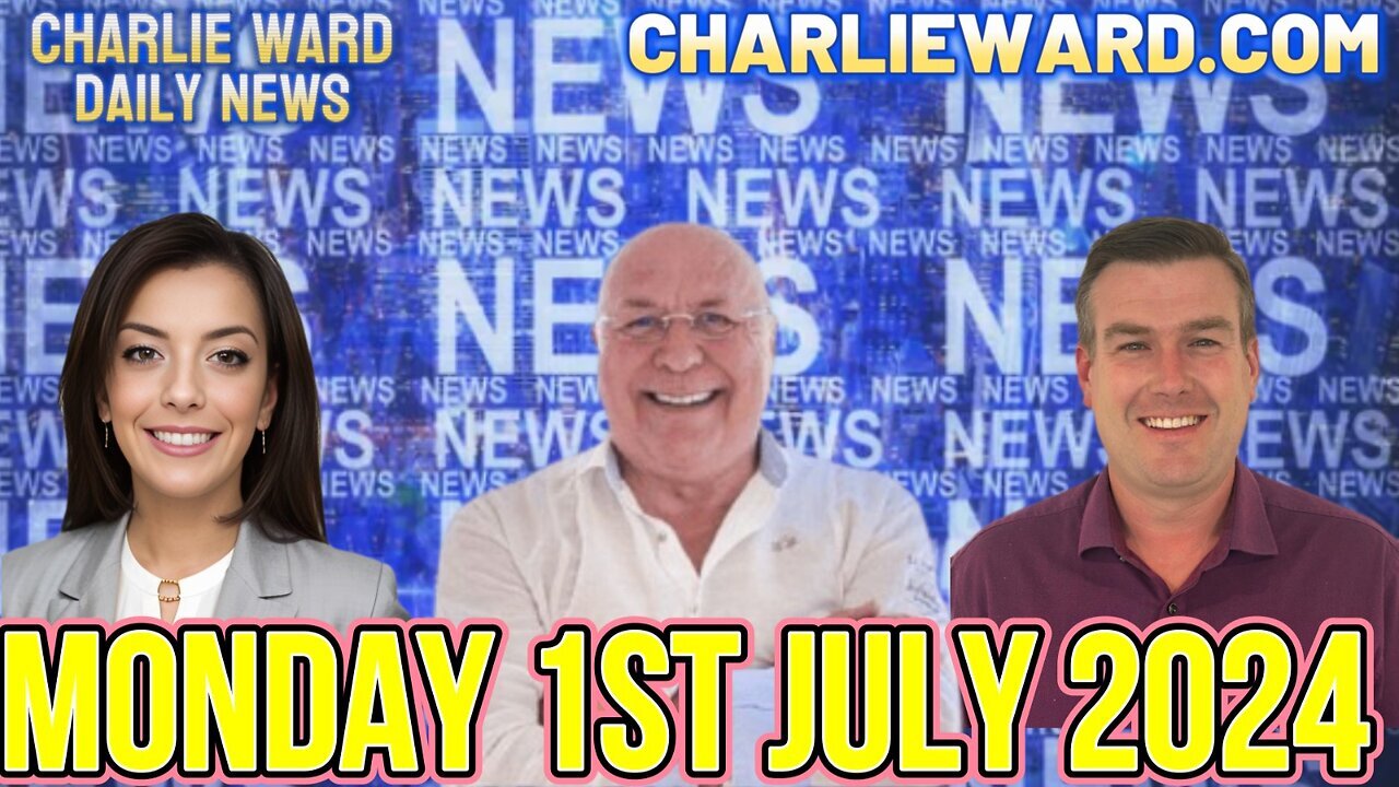 CHARLIE WARD DAILY NEWS WITH PAUL BROOKER & DREW DEMI - MONDAY 1ST JULY 2024