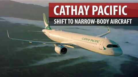 Cathay Pacific Introduces Narrow-body Jets to Fleet