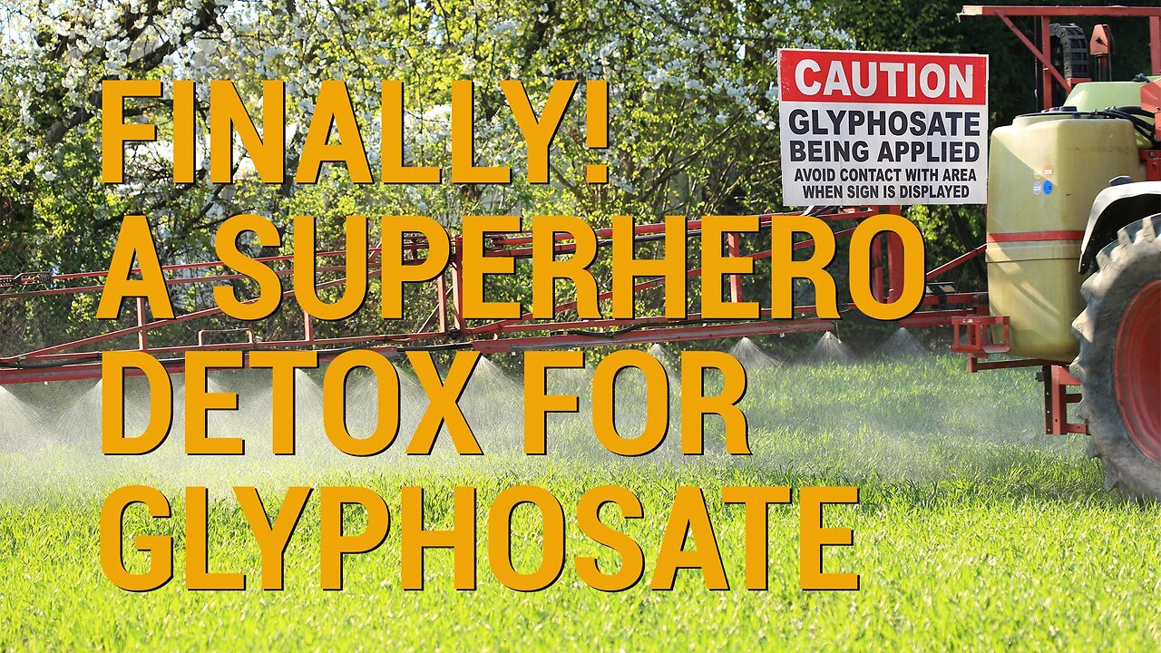 Chlorella A Superhero for Glyphosate Detoxification