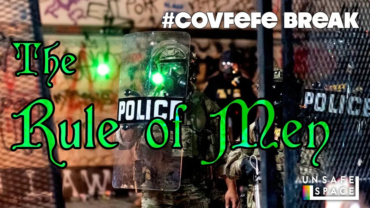 #Covfefe Break: The Rule of Men