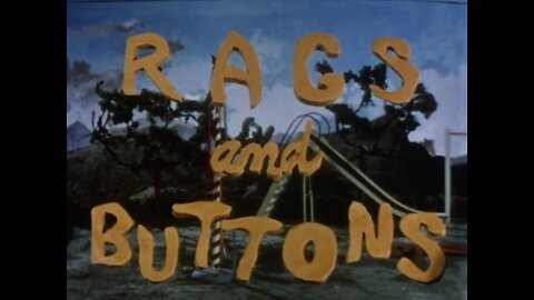 Davey and Goliath - "Rags and Buttons"