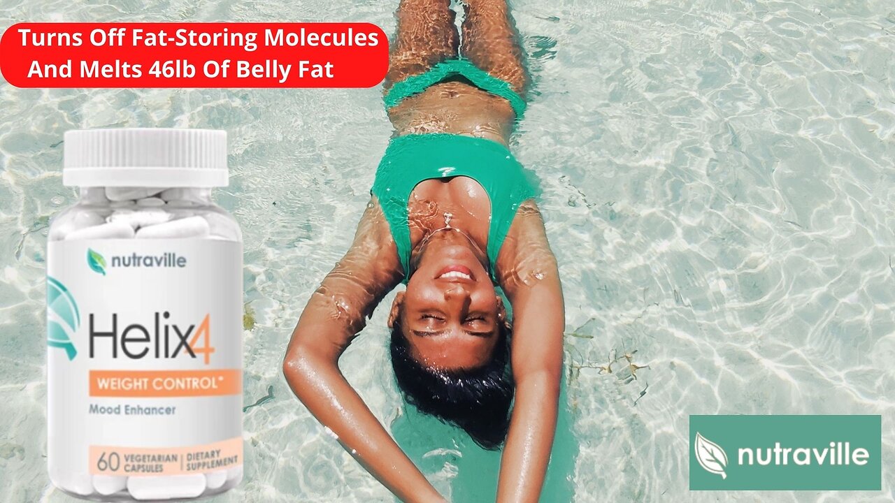 HELIX 4 - HELIX 4 REVIEW - DOES HELIX 4 WORK? NUTRAVILLE HELIX 4 REVIEWS