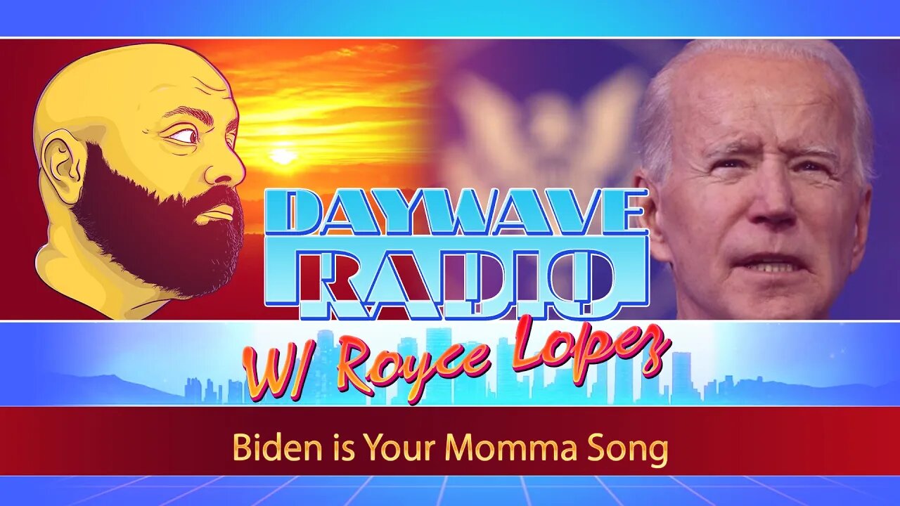 Biden is Your Momma Song | Daywave Clip