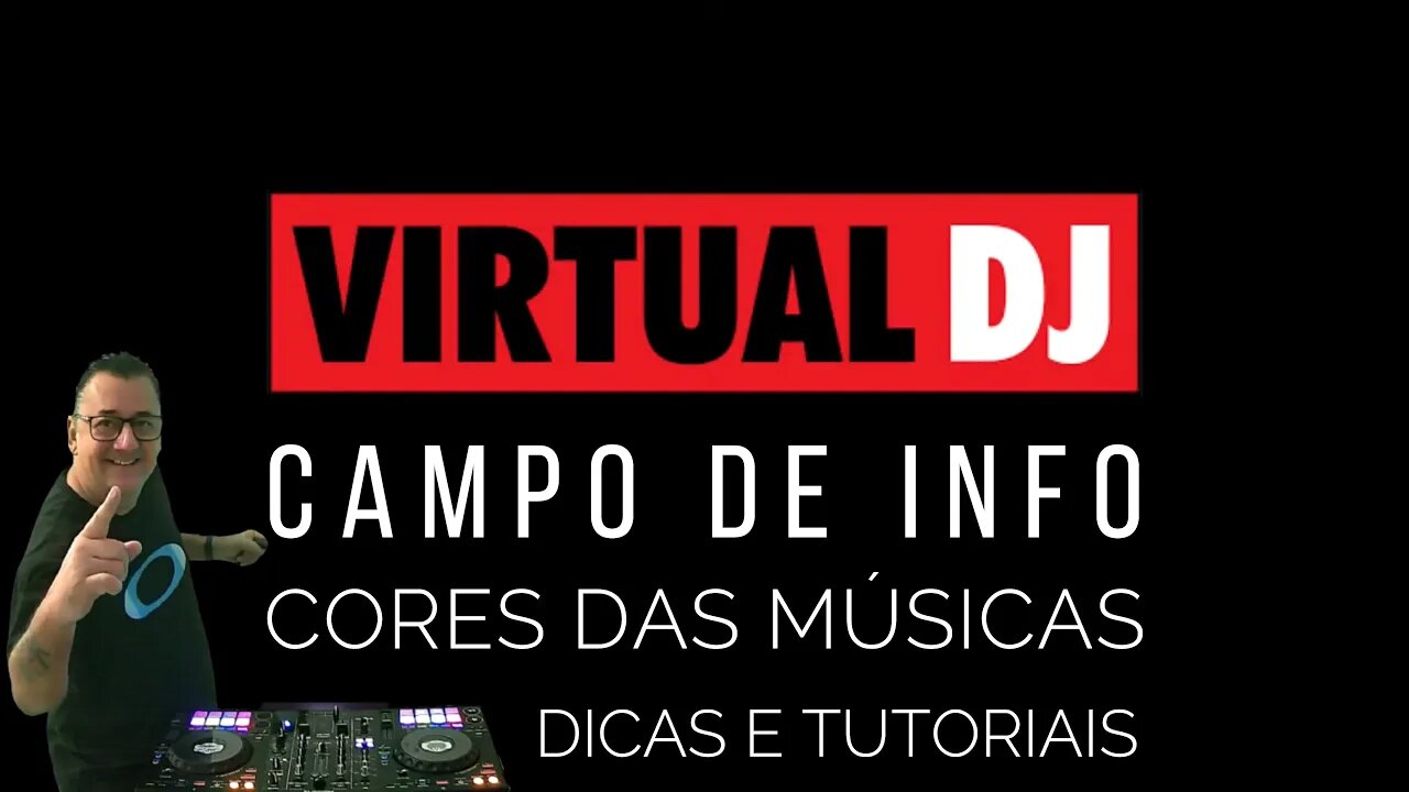 Cores das Músicas no Campo de INFO no VirtualDJ