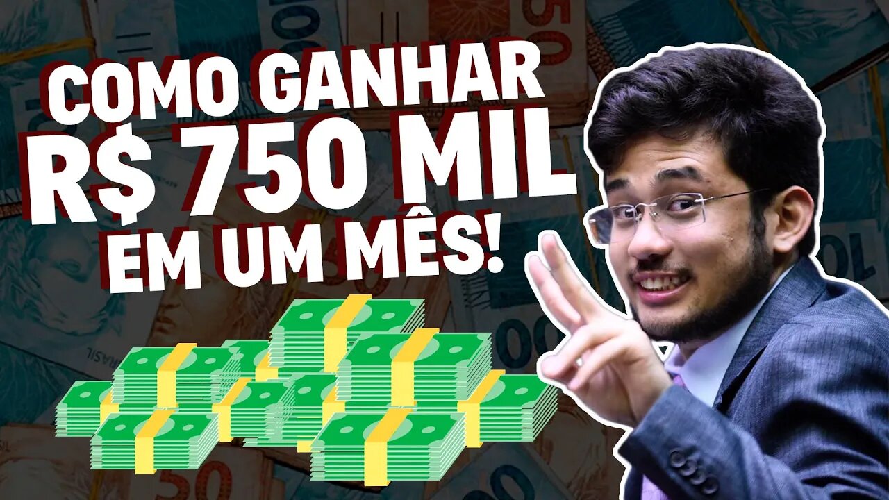 Saiba como ganhar R$750mil em um mês!