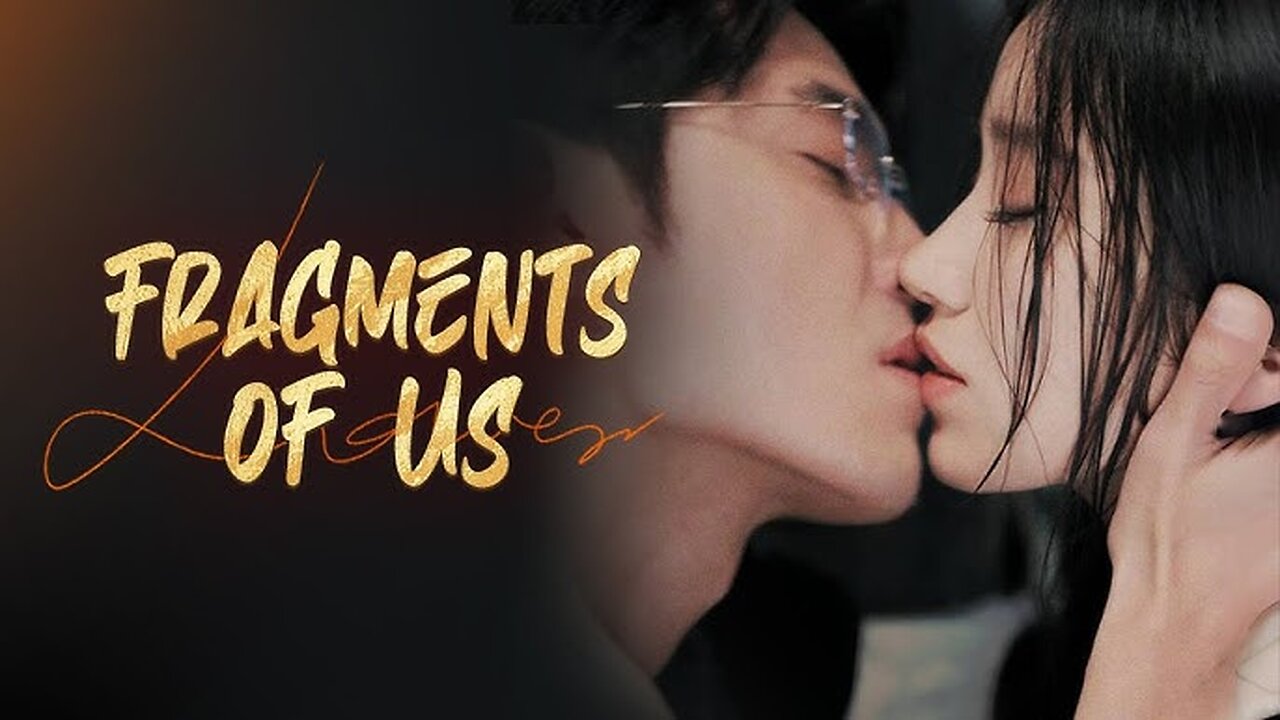 Fragments of Us