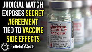 NEW: @JudicialWatch Exposes Secret Agreement Tied to Vaccine Side Effects