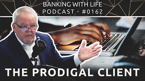 The Prodigal Client (BWL POD #0162)