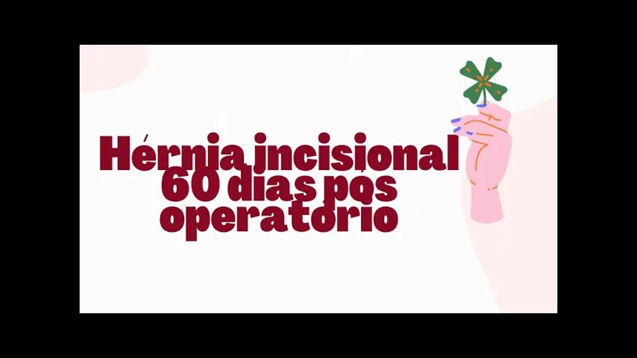 Hérnia Incisional 60 dias de pós operatório - Hérnia pós bariátrica