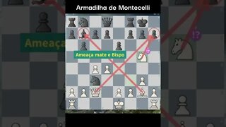 ARMADILHA DE MONTECELLI VOCÊ CONHECE?