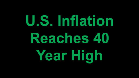 U.S. Inflation Reaches 40 Year High