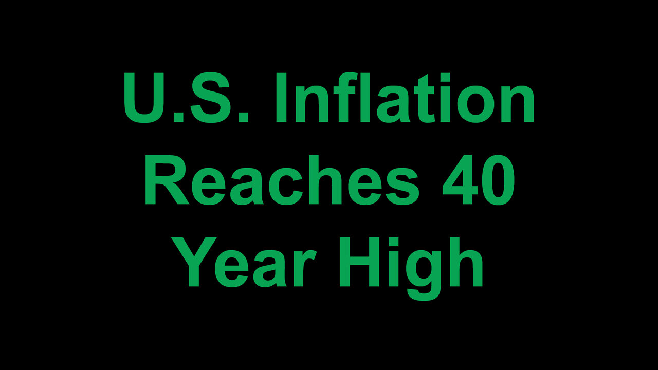 U.S. Inflation Reaches 40 Year High