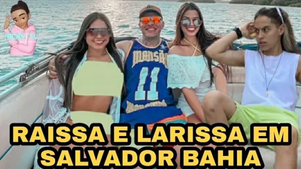 RAISSA AND LARISSA IN SALVADOR BAHIA TOGETHER WITH OTHER INFLUENCERS 🤩🤩🤩