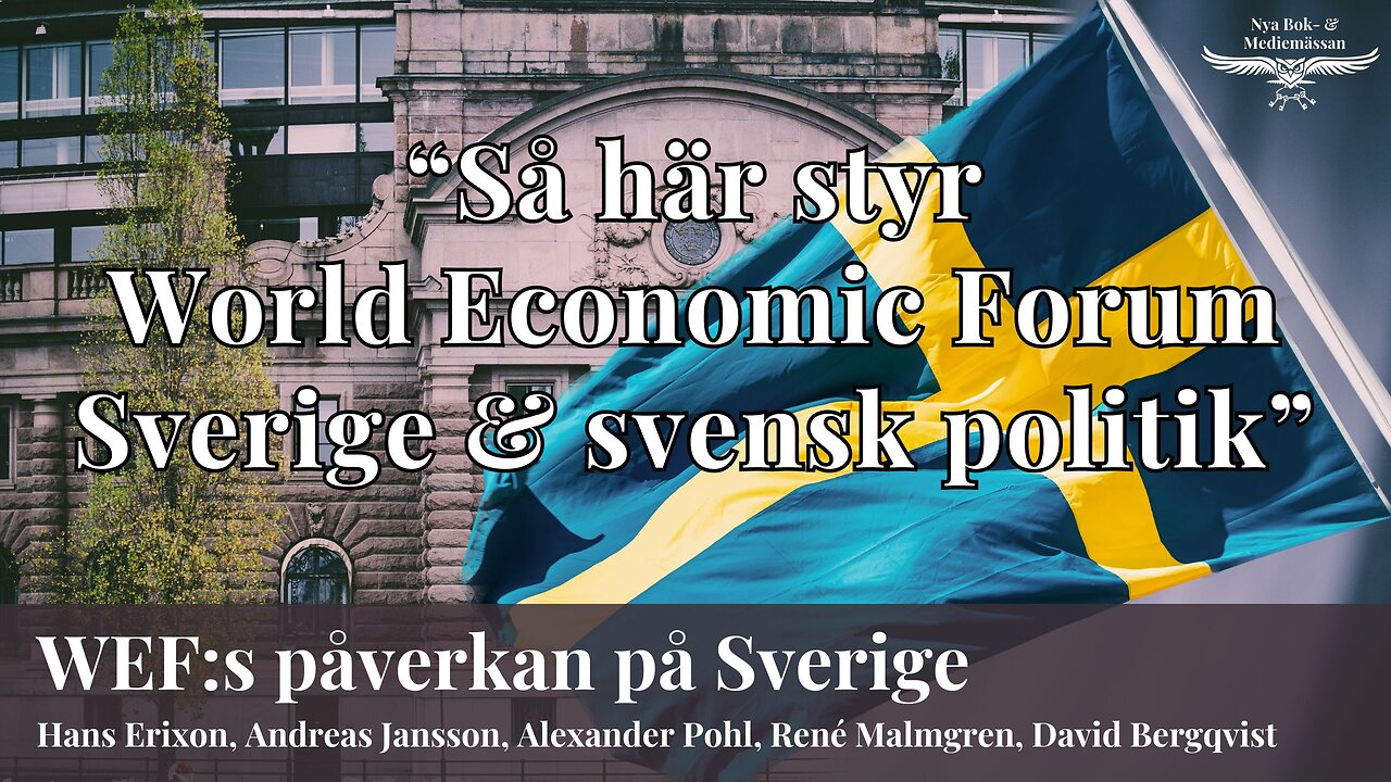 Panel - Så här påverkar World Economic Forum Sverige och svensk politik