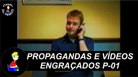 Propagandas e Vídeos Engraçados P-01